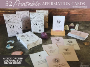 Printable Affirmation Cards - A Deck for Deep Dreaming & Divine Doers