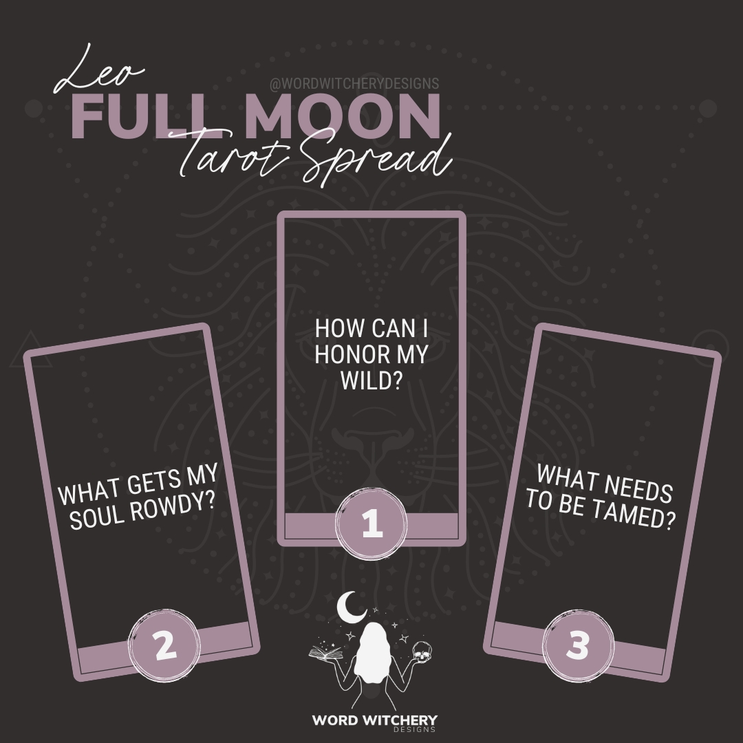 Full Moon in Leo Tarot Spread Word Witchery Designs